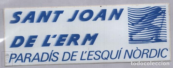 Pegatinas de colecci&oacute;n: Pegatina Sant Joan de l' Erm Paraiso del Esqui N&oacute;rdico Montferrer i Castellb&ograve; - Medidas 16,4 x 5,6
