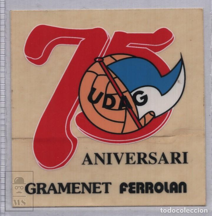 Pegatinas de colecci&oacute;n: Pegatina 75 Aniversario UDAG Union Deportiva Atl&eacute;tico Gramanet Medidas 7 x 7,2 cm - A&ntilde;o 1998 F&uacute;tbol