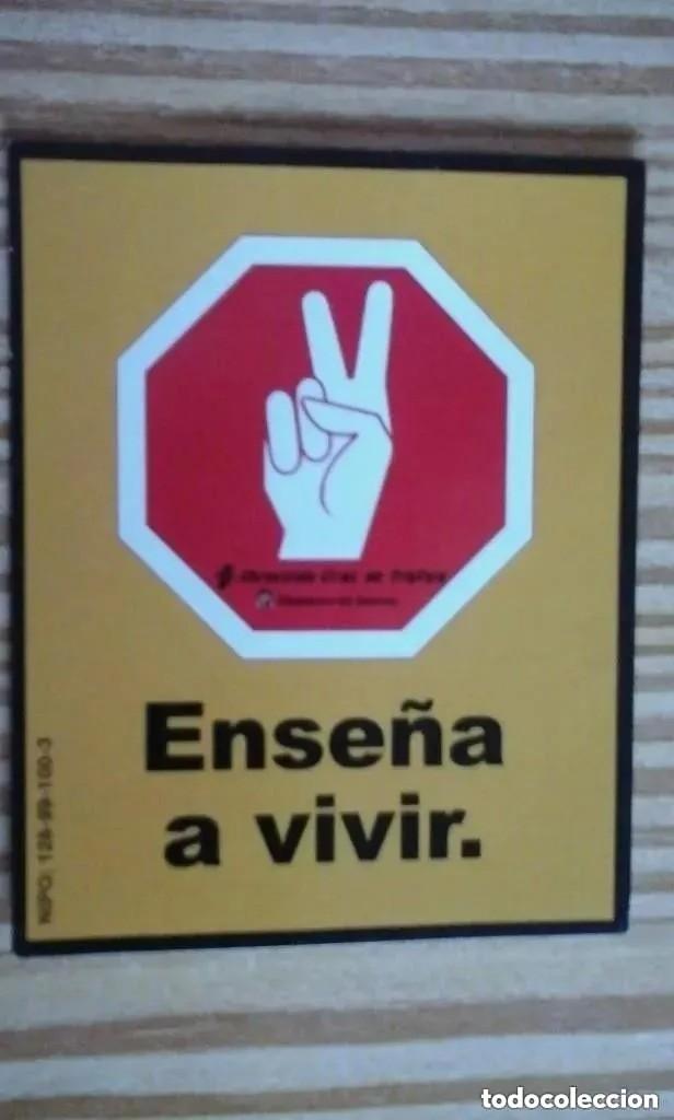 Pegatinas de colecci&oacute;n: Pegatina de la DGT - campa&ntilde;a ense&ntilde;a a vivir