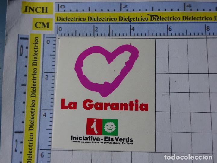 Pegatinas de colecci&oacute;n: PEGATINA POL&Iacute;TICO SINDICAL REIVINDICATIVO. LA GARANT&Iacute;A. INICIATIVA CATALU&Ntilde;A VERDES. 32