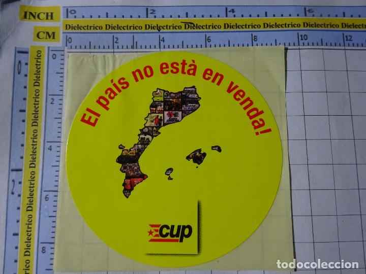 Autocollants de collection: PEGATINA POL&Iacute;TICO SINDICAL REIVINDICATIVO. CUP CATALU&Ntilde;A. EL PAIS NO EST&Aacute; EN VENDA. 46