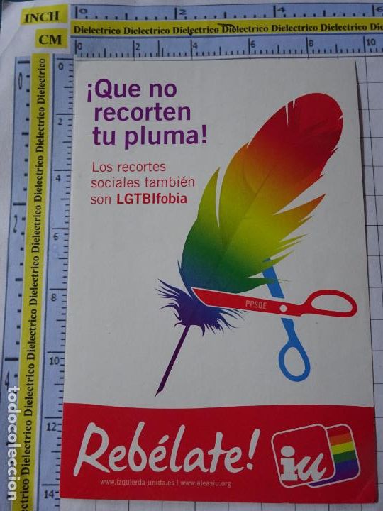 Autocolantes de cole&ccedil;&atilde;o: PEGATINA POL&Iacute;TICO SINDICAL REIVINDICATIVO. IZQUIERDA UNIDA. LGTBIFOBIA QUE NO RECORTEN TU PLUMA. 106
