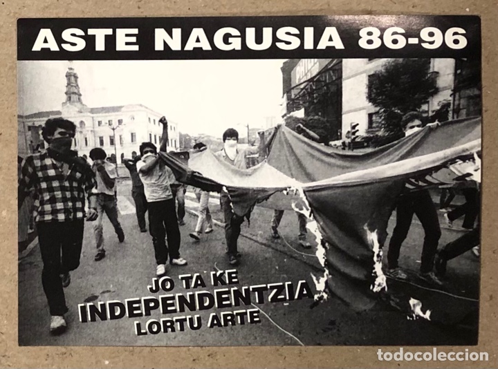 Collection stickers: JO TA KE INDEPENDENTZIA LORTU ARTE! PEGATINA IZQUIERDA ABERTZALE. ASTE NAGUSIA 86 - 96 (BILBAO)