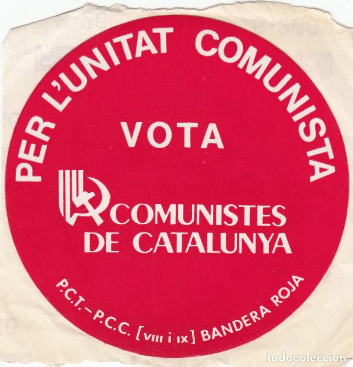 Pegatinas de colecci&oacute;n: ADHESIVO POL&Iacute;TICO - VOTA COMUNISTES DE CATALUNYA - PER L'UNITAT COMUNISTA