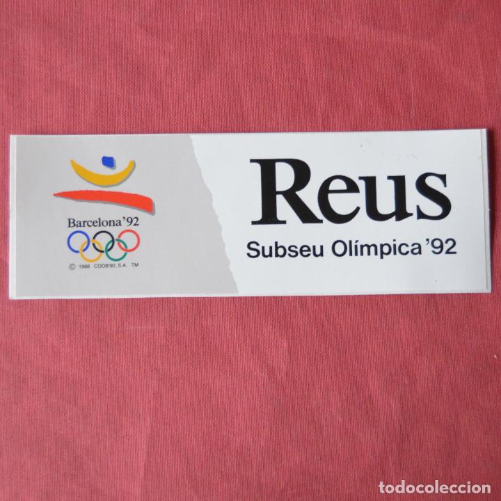 Pegatinas de colecci&oacute;n: REUS - SUBSEU OL&Iacute;MPICA 1992 - BARCELONA 92 - OLIMPIADAS - PEGATINA O ADHESIVO