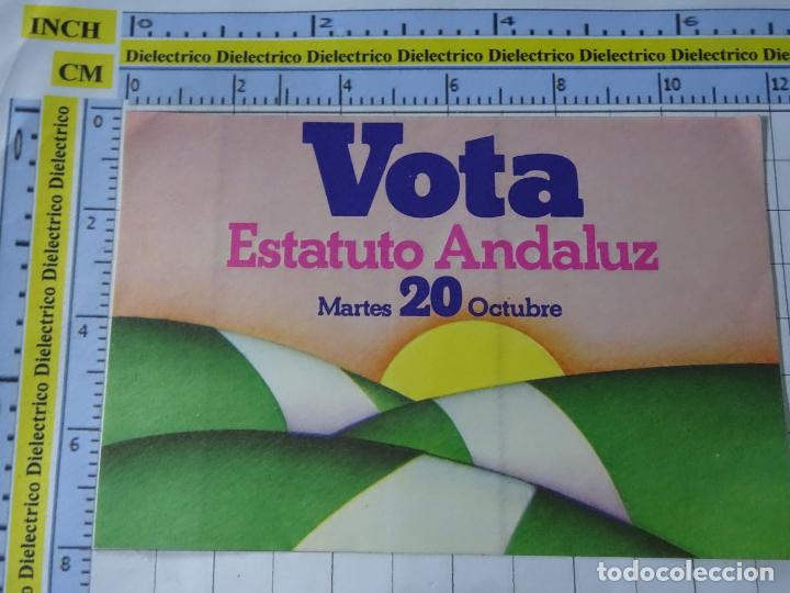 Pegatinas de colecci&oacute;n: PEGATINA POL&Iacute;TICO SINDICAL REIVINDICATIVA. VOTA ESTATUTO ANDALUZ MARTES 20 OCTUBRE. 68