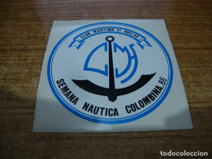 Pegatinas de colecci&oacute;n: PEGATINA CLUB MARITIMO DE HUELVA SEMANA NAUTICA COLOMBINA 86