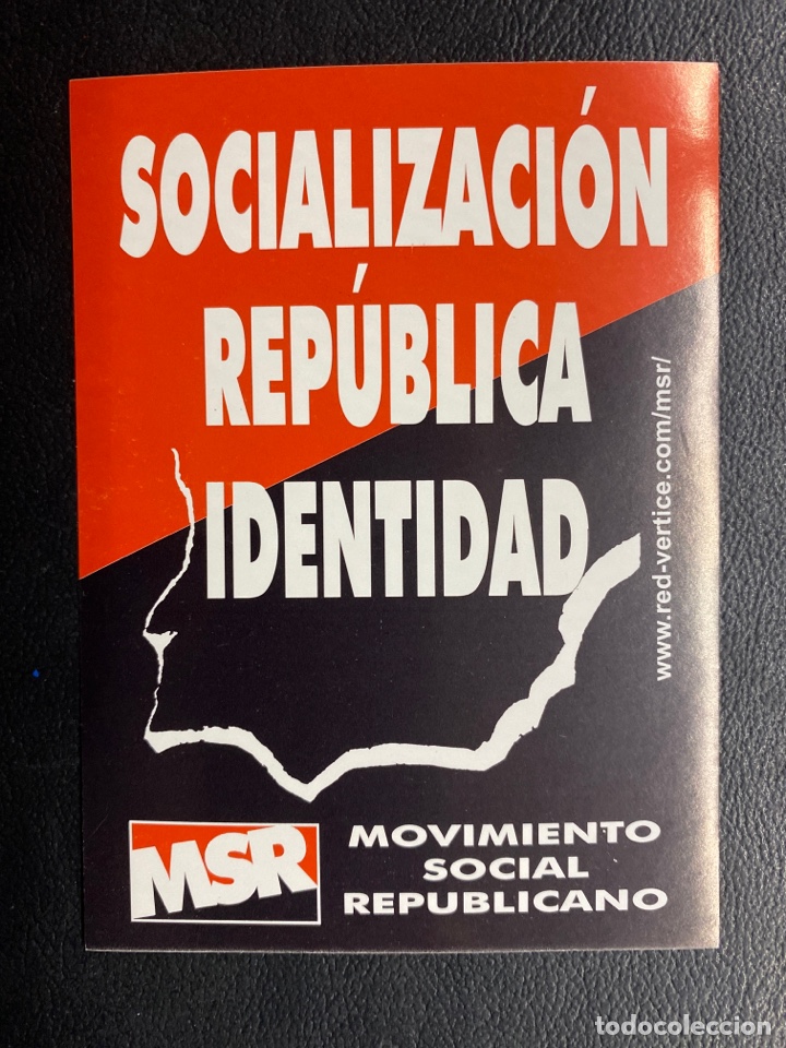 Pegatinas de colecci&oacute;n: PEGATINA POL&Iacute;TICA. MOVIMIENTO SOCIAL REPUBLICANO MSR. BASES. ALTERNATIVA. RADICAL. NACIONAL. CEDADE