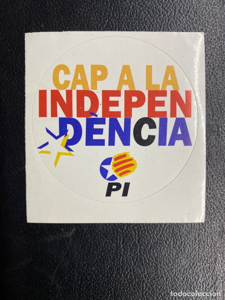 Pegatinas de colecci&oacute;n: PEGATINA POL&Iacute;TICA. PARTIT PER LA INDEPENDENCIA (PI). RAHOLA. COLOM