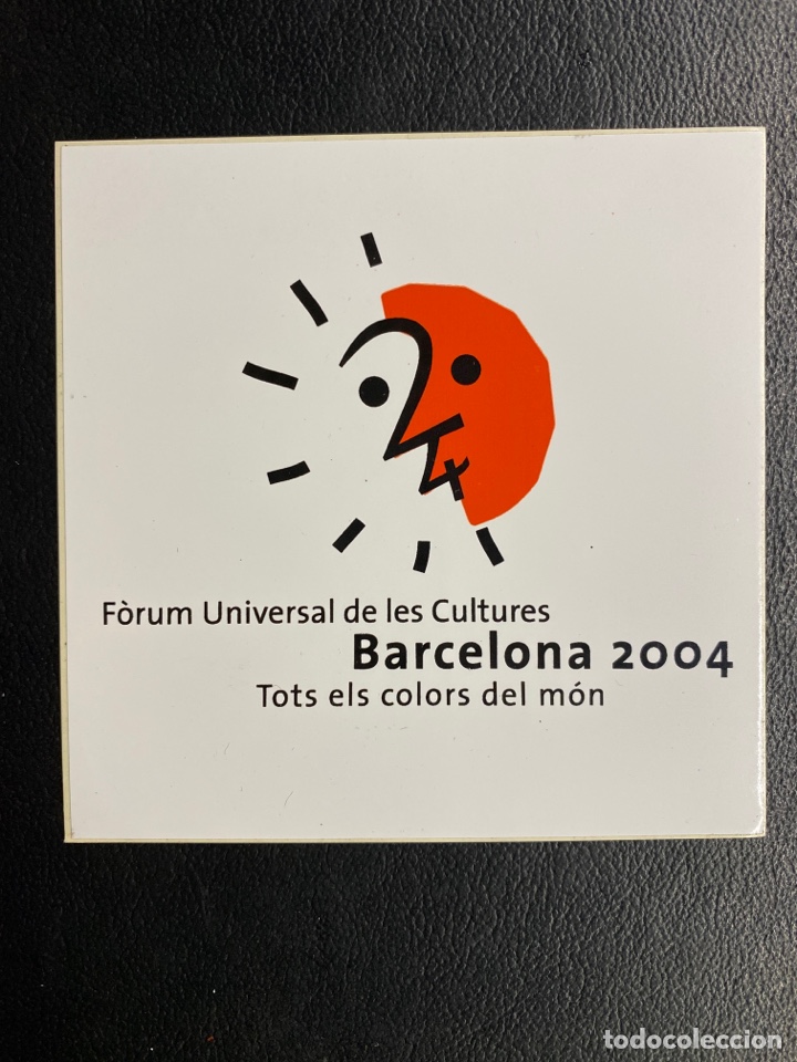 Pegatinas de colecci&oacute;n: PEGATINA F&Oacute;RUM UNIVERSAL DE LES CULTURES. BARCELONA 2004