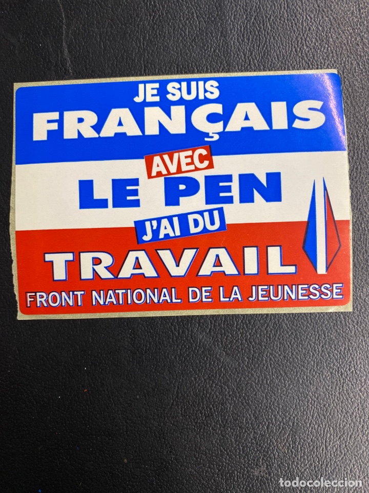 Pegatinas de colecci&oacute;n: PEGATINA POL&Iacute;TICA. FRONT NATIONAL DE LA JEUNESSE. LE PEN. FRANCE