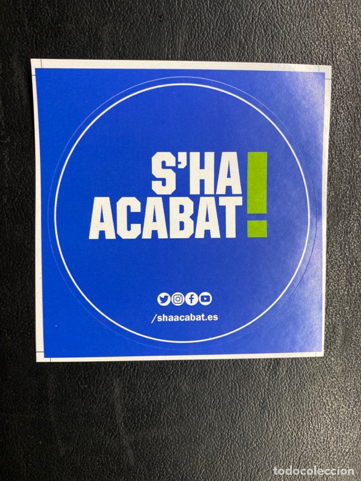 Pegatinas de colecci&oacute;n: PEGATINA POL&Iacute;TICA. S&rsquo;HA ACABAT. DEMOCRACIA. ACCI&Oacute;N JUVENIL. ALTERNATIVA EUROPEA. BASES