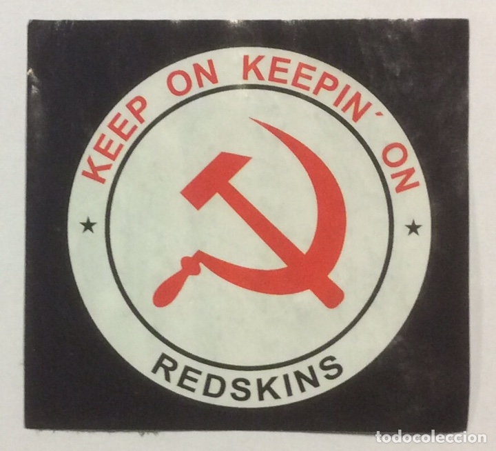 Adesivi di collezione: KEEP ON KEEPIN&rsquo; ON REDSKINS. PEGATINA SKINHEAD COMUNISTA
