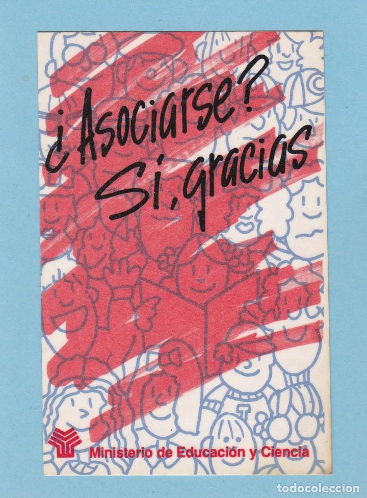 Collection stickers: PEGATINA MINISTERIO DE EDUCACION Y CIENCIA. &iquest;ASOCIARSE? SI, GRACIAS
