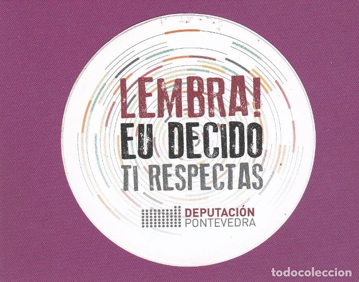 Sammlung von Aufklebern: PEGATINA DEPUTACION PONTEVEDRA. LEMBRA! EU DECIDO TI RESPECTAS