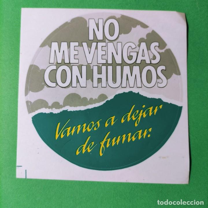 Autocollants de collection: PEGATINA NO VENGAS CON HUMOS