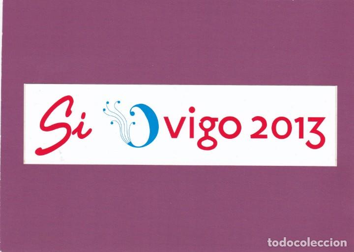 Pegatinas de colecci&oacute;n: PEGATINA SI VIGO 2013 - VIGO CANDIDATA A LA UNIVERSIADA 2013