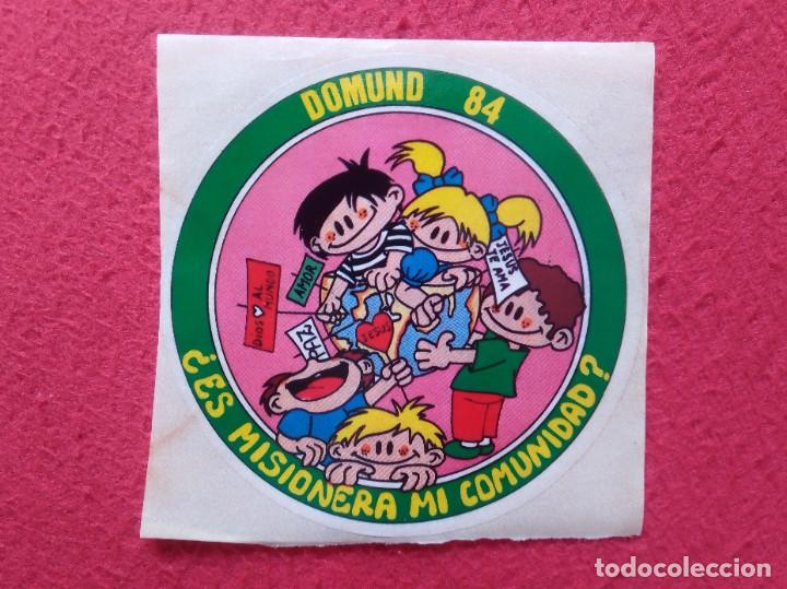 Pegatinas de colecci&oacute;n: PEGATINA ADHESIVO STICKER AUTOCOLLANT DOMUND 84 1984 DOMINGO MUNDIAL ES MISIONERA MI COMUNIDAD ? VER