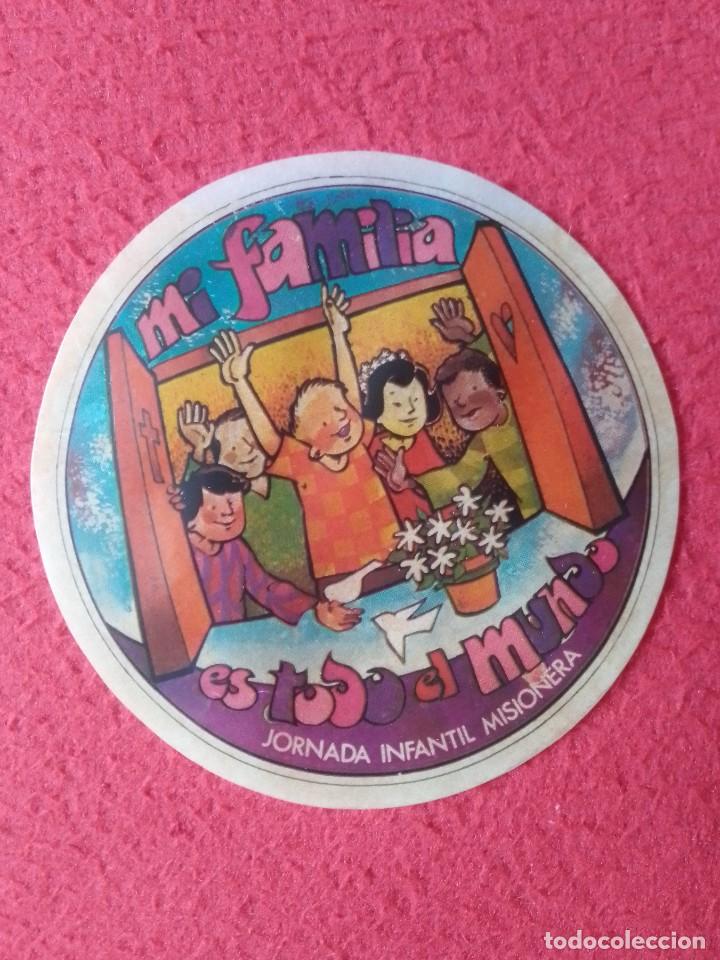 Pegatinas de colecci&oacute;n: PEGATINA ADHESIVO STICKER AUTOCOLLANT MI FAMILIA ES TODO EL MUNDO JORNADA INFANTIL MISIONERA, MISI&Oacute;N