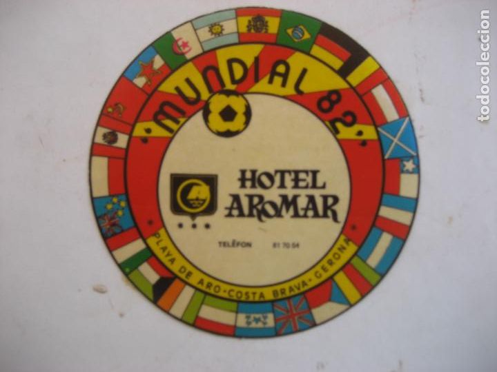 Pegatinas de colecci&oacute;n: Mundial 82. Hotel Aromar. Playa de Aro. 8 x 8 cms.