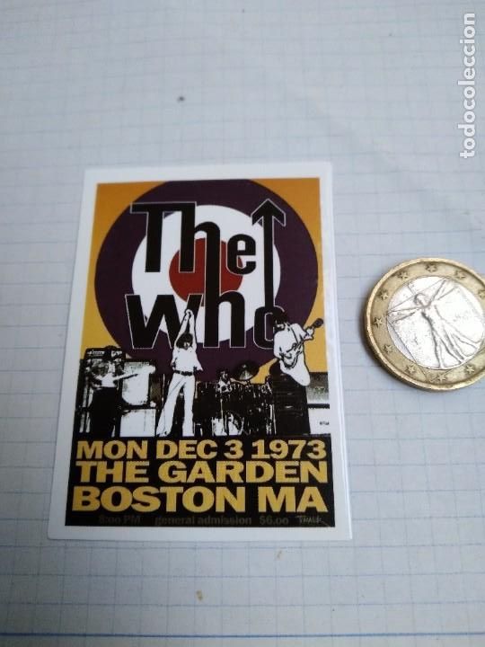 Pegatinas de colecci&oacute;n: PEGATINA STICKER 6X8CM-THE WHO-THE GARDEN BOSTON MA 1973-ROCK-MUSOCA-