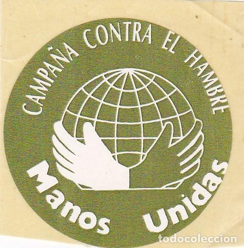Pegatinas de colecci&oacute;n: PEGATINA MANOS UNIDAS. CAMPA&Ntilde;A CONTRA EL HAMBRE