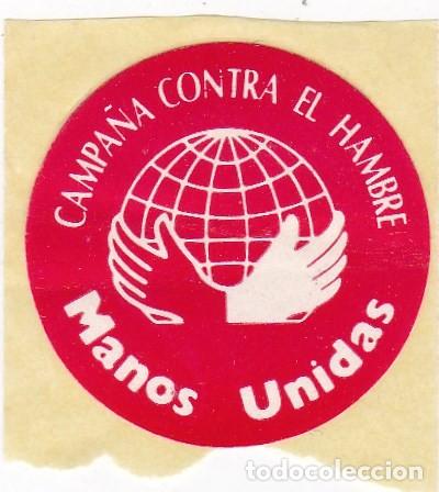 Pegatinas de colecci&oacute;n: PEGATINA MANOS UNIDAS. CAMPA&Ntilde;A CONTRA EL HAMBRE