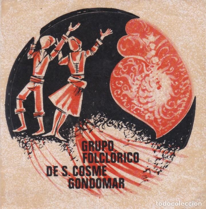 Pegatinas de colecci&oacute;n: PEGATINA GRUPO FOLCL&Oacute;RICO DE S. COSME. GONDOMAR (PORTUGAL)