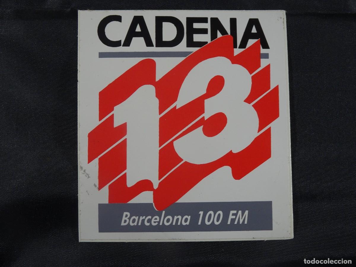 Adesivi di collezione: ADHESIVO PEGATINA , CADENA 13 ,RADIO, BARCELONA, VER FOTOS