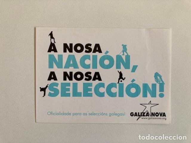 Autocollants de collection: PEGATINA A NOSA NACI&Oacute;N, A NOSA SELECCI&Oacute;N! GALIZA NOVA