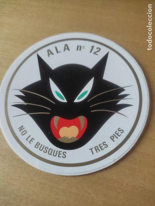 Pegatinas de colecci&oacute;n: ESCUADRON AEREO ALA 12 --** ADHESIVO PEGATINA 8,7 CM ALTO MILITAR AVIACION NO BUSQUES TRES PIES GATO