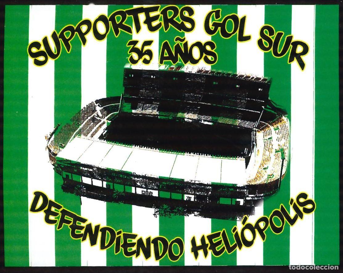 Autocollants de collection: PEGATINA - ADHESIVO - FUTBOL - REAL BETIS - SUPPORTERS GOL SUR - 86 - 35 A&Ntilde;OS DEFENDIENDO HELIOPOLIS