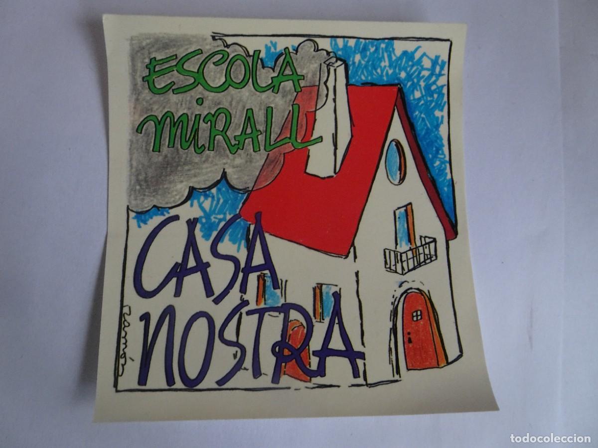 Collection stickers: PEGATINA, ADHESIVO, ESCOLA MIRALL, CASA NOSTRA, VER FOTOS