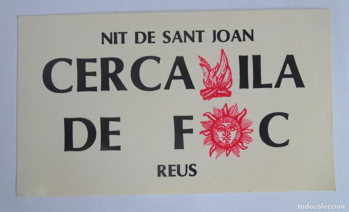 Autocolantes de cole&ccedil;&atilde;o: ADHESIVO, PEGATINA, CERCAVILA DE FOC, NIT DE SANT JOAN, REUS, VER FOTOS