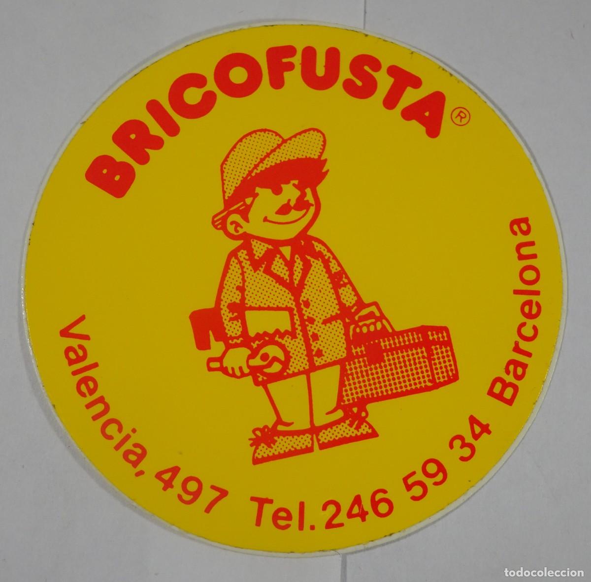 Pegatinas de colecci&oacute;n: PEGATINA ADHESIVO, PUBLICIDAD, BRICOFUSTA, BARCELONA, VER FOTOS