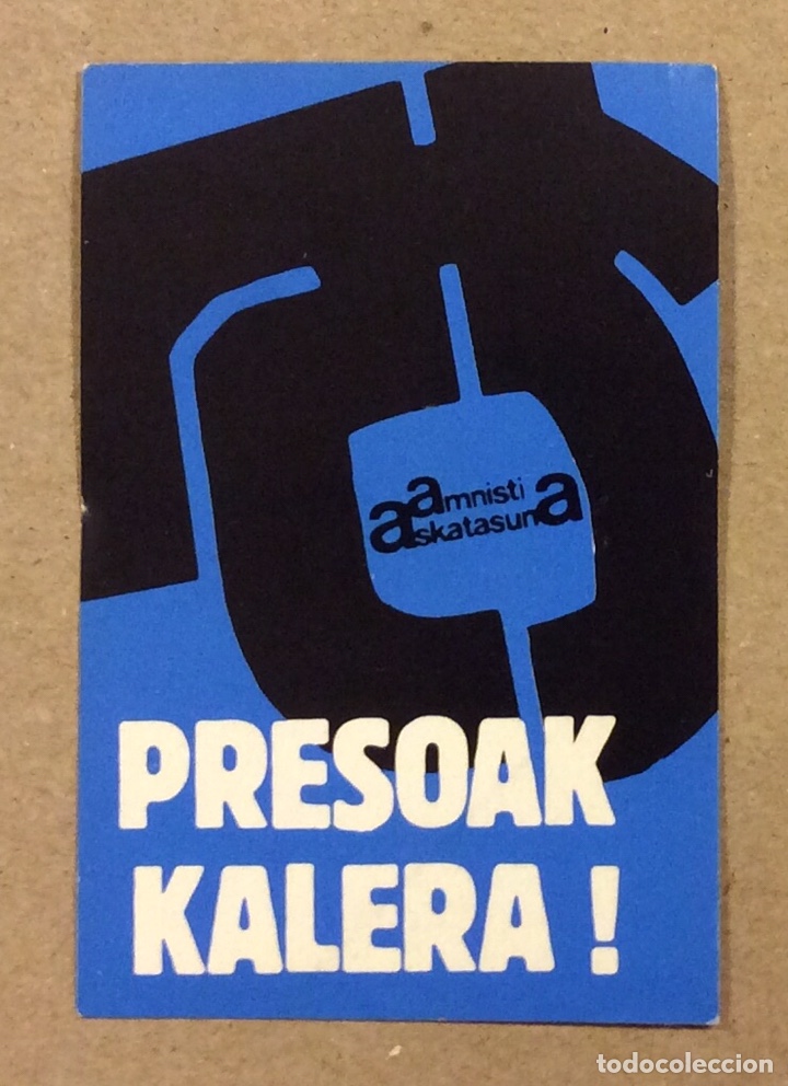Autocollants de collection: PRESOAK KALERA. AMNISTIA ASKATASUNA. ANTIGUA PEGATINA POL&Iacute;TICA IZQUIERDA ABERTZALE