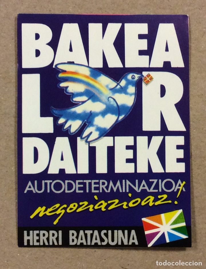 Autocollants de collection: BAKEA LOR DAITEKE, AUTODETERMINAZIOA. ANTIGUA PEGATINA POL&Iacute;TICA HERRI BATASUNA