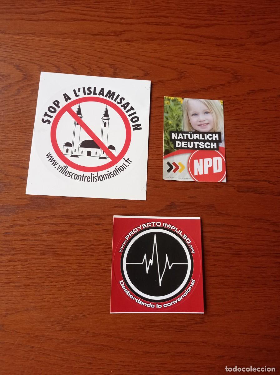 Pegatinas de colecci&oacute;n: LOTE 3 PEGATINAS PROYECTO IMPULSO, NPD, STOP A L' ISLAMISATION REF. UR MES 3 G
