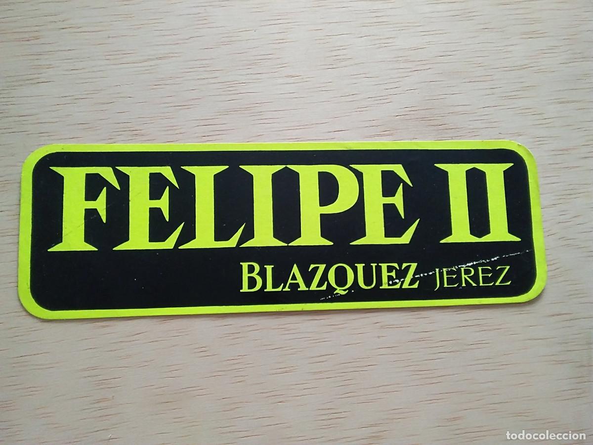 Pegatinas de colecci&oacute;n: ANTIGUA PEGATINA FELIPE II BLAZQUEZ JEREZ