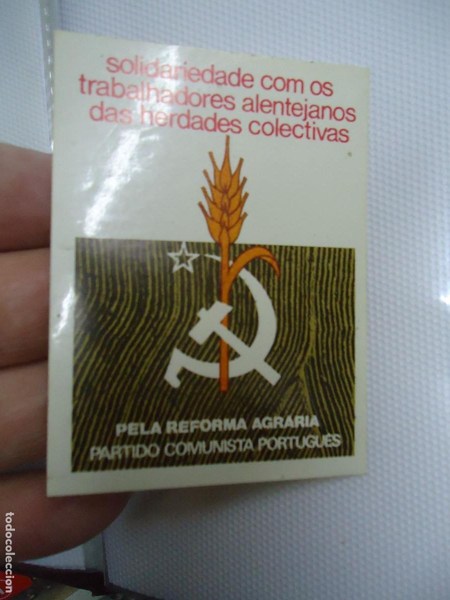 Adesivi di collezione: 1980 ANTIGUA PEGATINA SOLIDARIDADE COM OS TRABALHADORES ALENTEJANOS PARTIDO COMUNISTA PORTUGUES MIDE