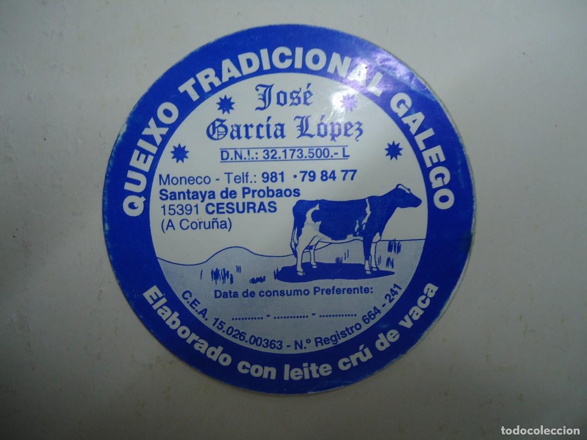 Pegatinas de colecci&oacute;n: ANTIGUA PEGATINA DO QUEIXO TRADICIONAL GALEGO JOS&Eacute; GARC&Iacute;A L&Oacute;PEZ CESURAS MIDE 8 CM DE DI&Aacute;METRO EN BUE