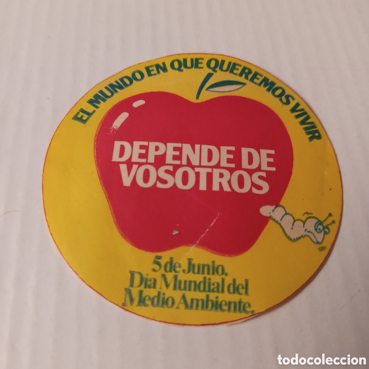 Pegatinas de colecci&oacute;n: Pegatina Adhesivo a&ntilde;os 80 D&iacute;a mundial del Medio ambiente , Depende de vosotros 7 cm diametro