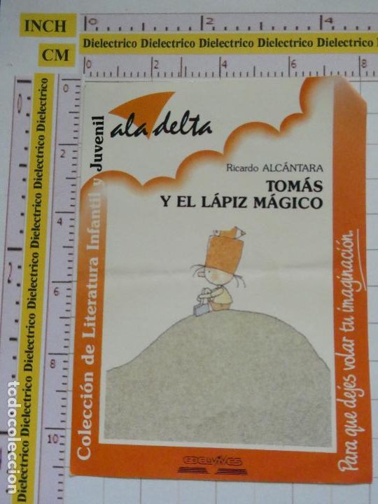 Collection stickers: PEGATINA DE LITERATURA. EDITORIAL JUVENIL ALA DELTA. TOM&Aacute;S Y EL L&Aacute;PIZ M&Aacute;GICO. RICARDO ALC&Aacute;NTARA. 263