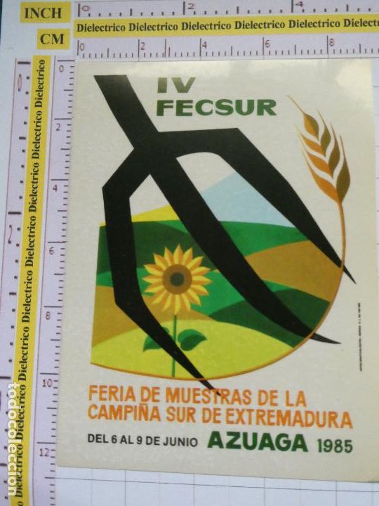 Autocolantes de cole&ccedil;&atilde;o: PEGATINA DE LA FERIA DE MUESTRAS DE LA CAMPI&Ntilde;A SUR DE EXTREMADURA AZUAGA 1985 BADAJOZ. 265