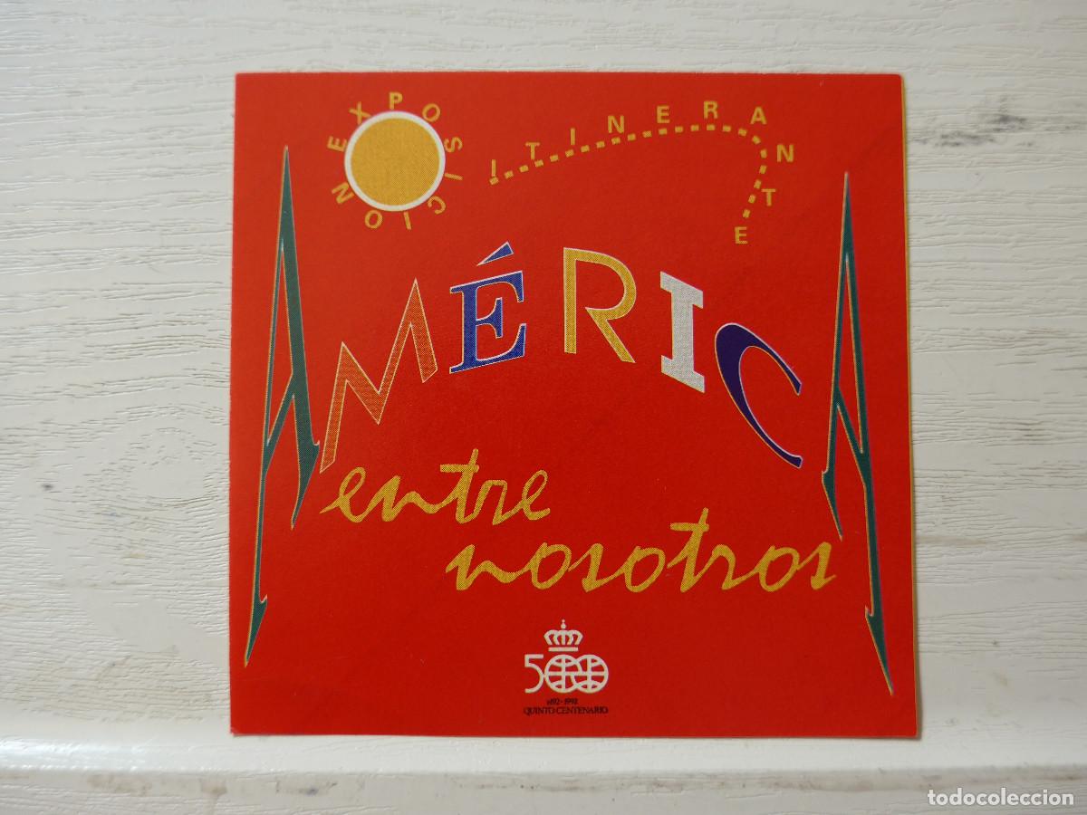 Autocollants de collection: PEGATINA EXPOSICION ITINERANTE AMERICA ENTRE NOSOTROS