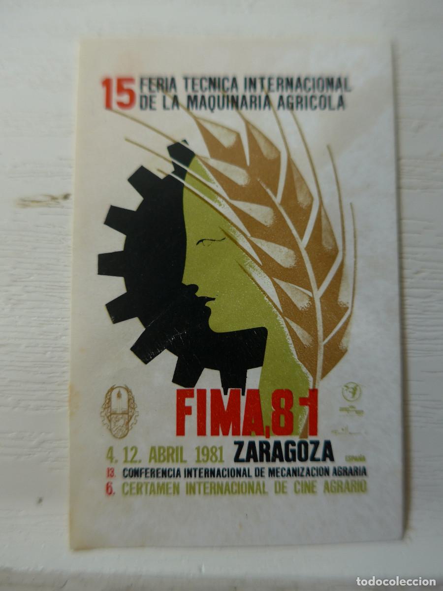 Pegatinas de colecci&oacute;n: PEGATINA 15 FERIA TECNICA INTERNACIONAL DE LA MAQUINARIA AGRICOLA FIMA 81 ZARAGOZA