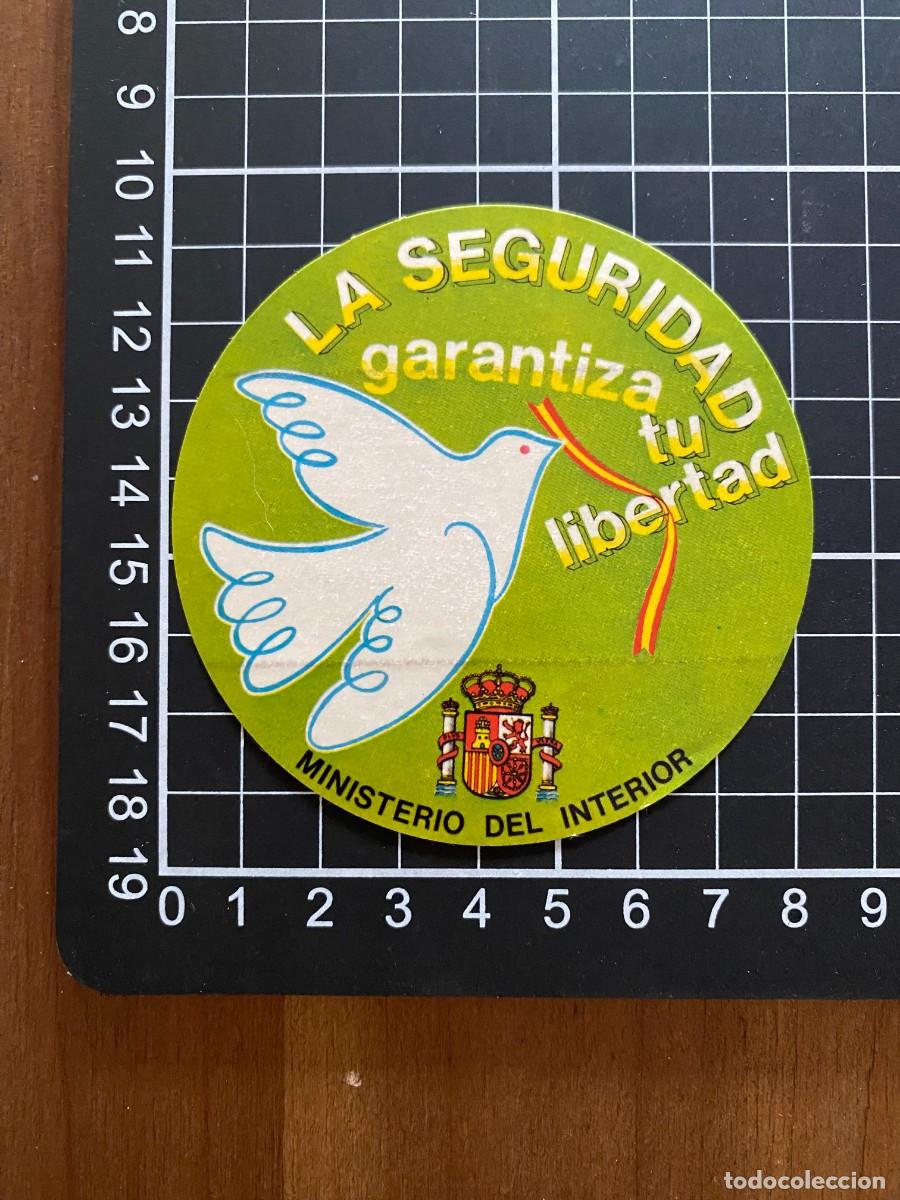 Sammlung von Aufklebern: ANTIGUA PEGATINA LA SEGURIDAD GARANTIZA TU LIBERTAD MINISTERIO DEL INTERIOR A&Ntilde;OS OCHENTA JUVENALIA