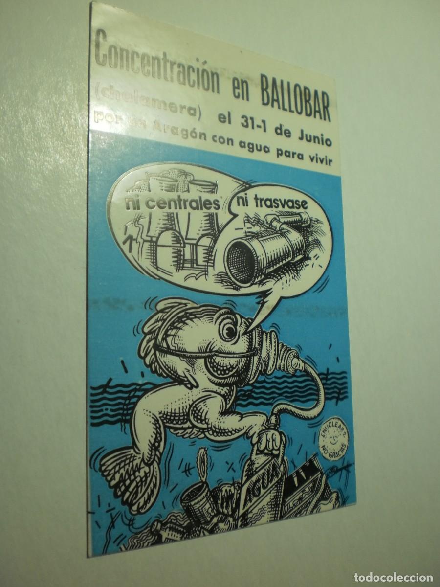 Pegatinas de colecci&oacute;n: pegatina concentraci&oacute;n ecologista ballobar. ni centrales ni trasvase. arag&oacute;n hacia 1981