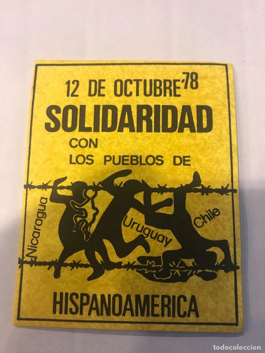 Autocollants de collection: PEGATINA. 12 OCTUBRE 1978. SOLIDARIDAD CON LOS PUEBLOS DE HISPANOAM&Eacute;RICA. 11 X 8,5CM