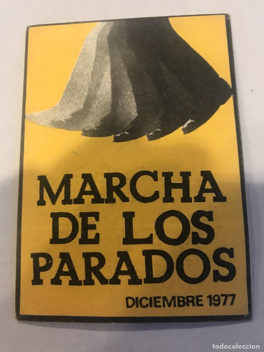 Adesivi di collezione: PEGATINA. MARCHA DE LOS PARADOS. DICIEMBRE 1977. 9 X 6,6CM